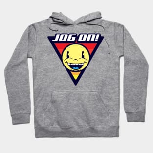 JOG ON! Hoodie